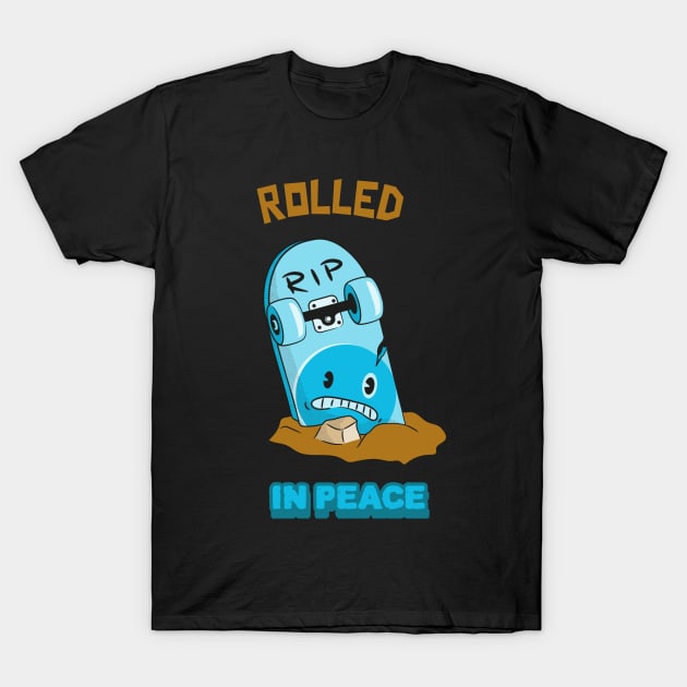 Rolled In Peace T-Shirt by TheArtNerd